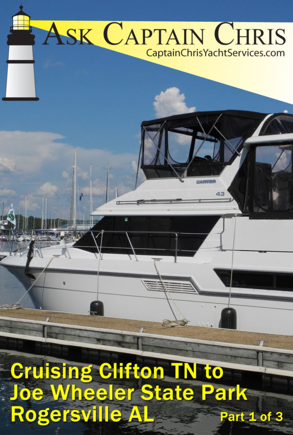 Clifton, TN to Joe Wheeler Lock and Marina Captain Chris Yacht Services