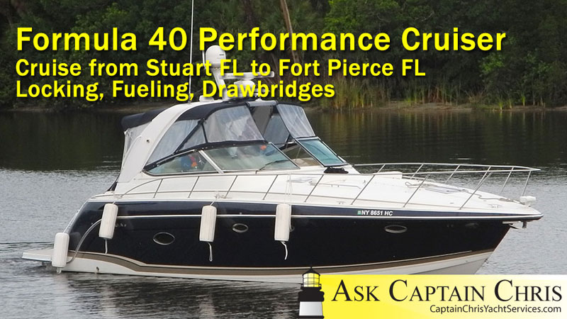 This Formula 40 Performance Cruiser is cruising the Treasure Coast, a popular boating area in Florida. Watch as we navigate the St Lucie Lock & Roosevelt Drawbridge